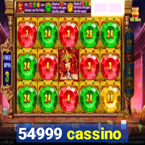 54999 cassino